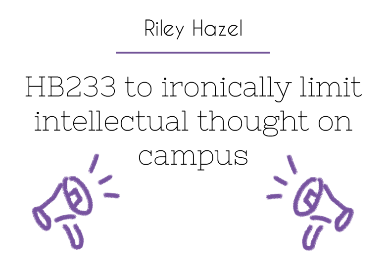 HB233+to+Ironically+Limit+Intellectual+Thought+on+Campus