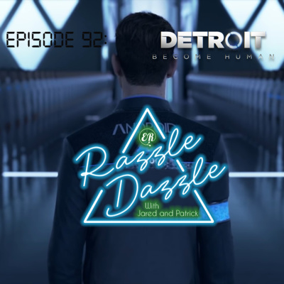 Episode 92: Detroit: Become Human