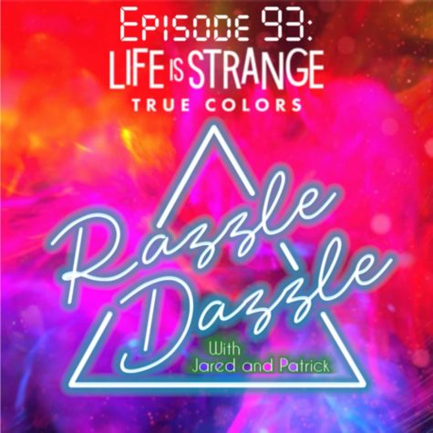 Episode 93: Life is Strange: True Colors