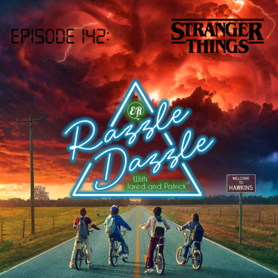 Episode 142: Stranger Things