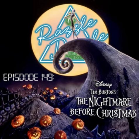 Episode 149: The Nightmare Before Christmas