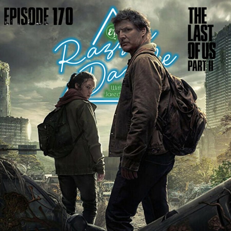 Episode 170: The Last of Us Part II