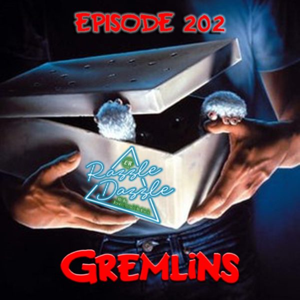 Episode 202: Gremlins